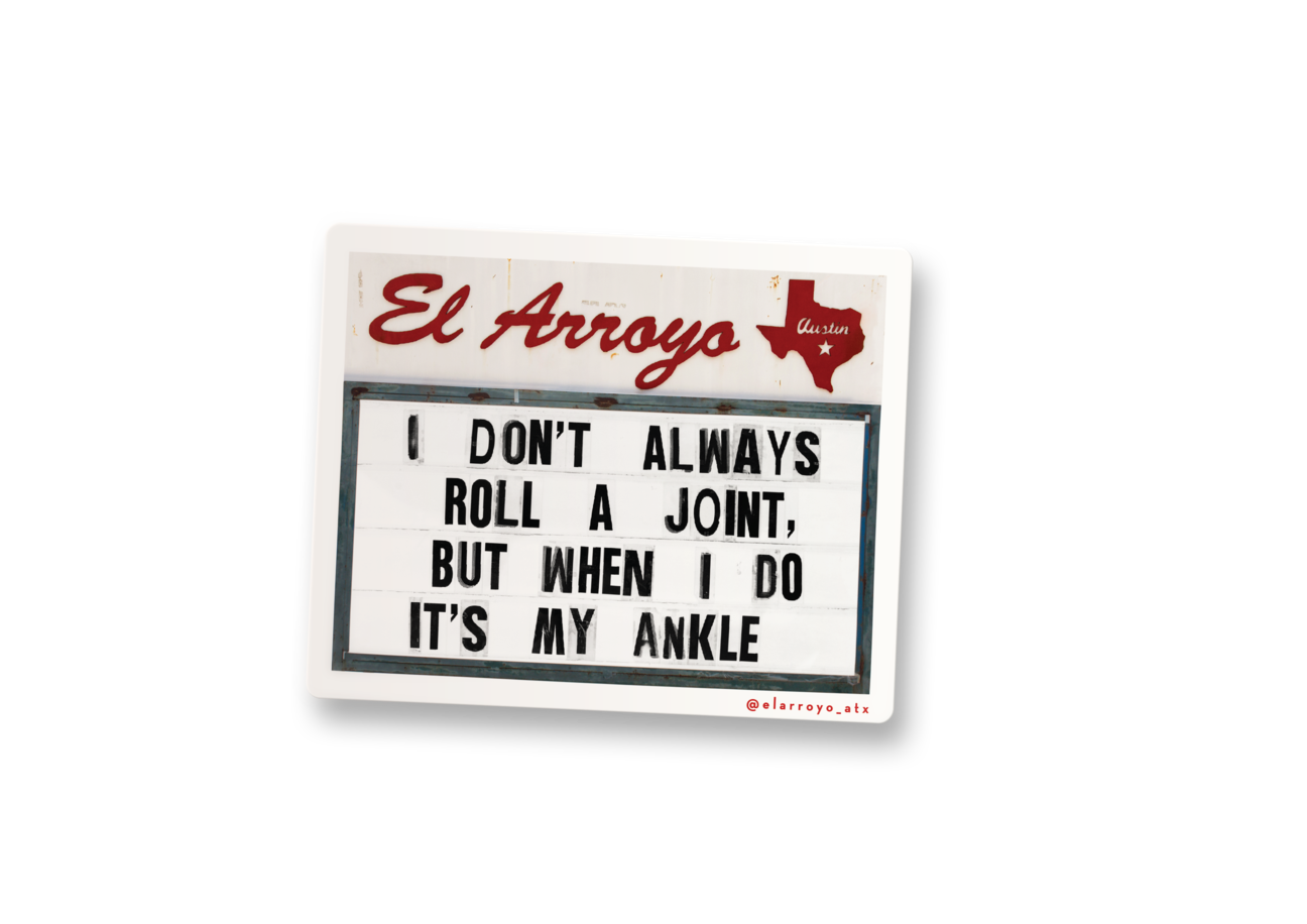 El Arroyo's Roll A Joint Sticker