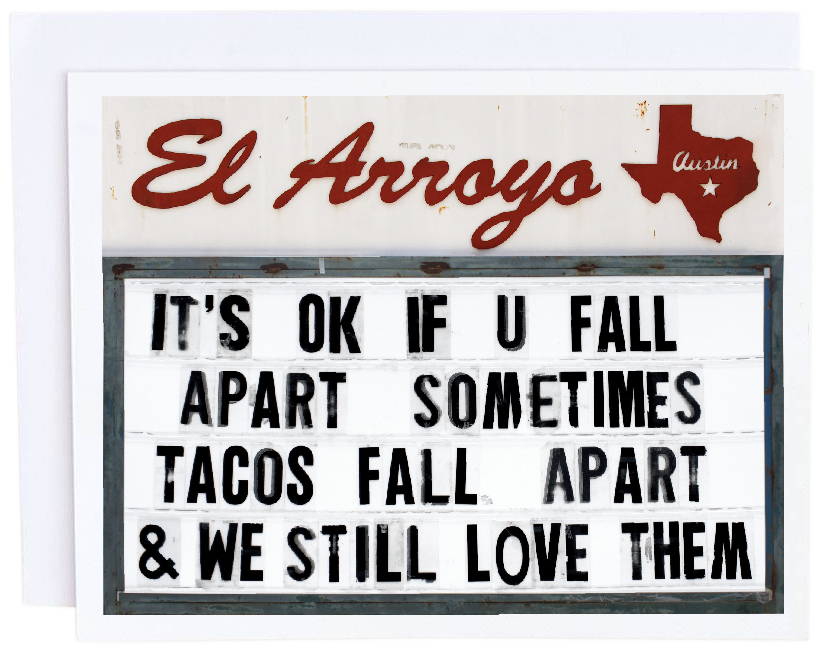 El Arroyo's Tacos Fall Apart Card