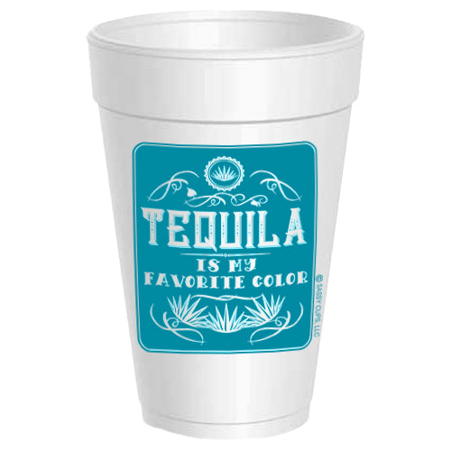 Tequila is My Fav Color Party Cups